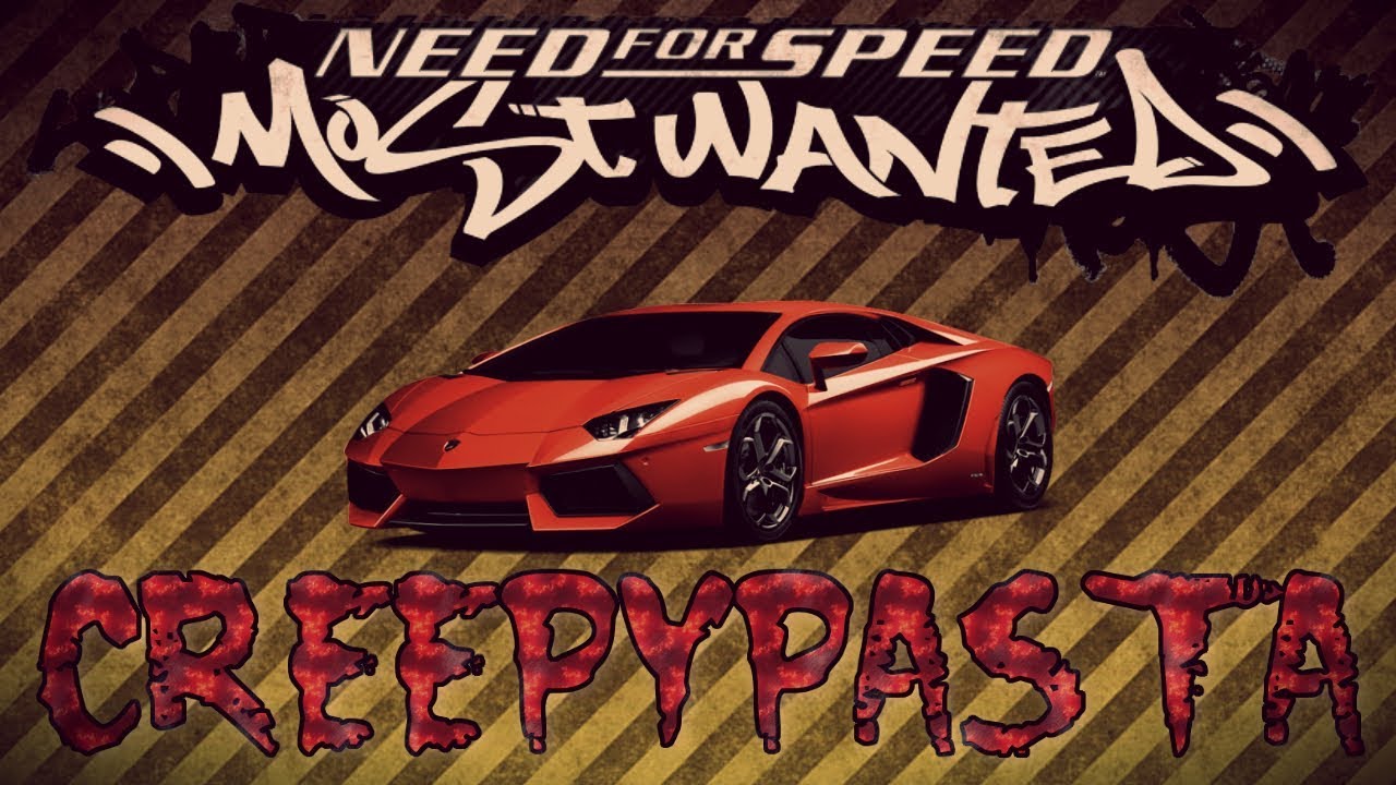Creepypasta NFS Most Wanted: El Corredor Maldito