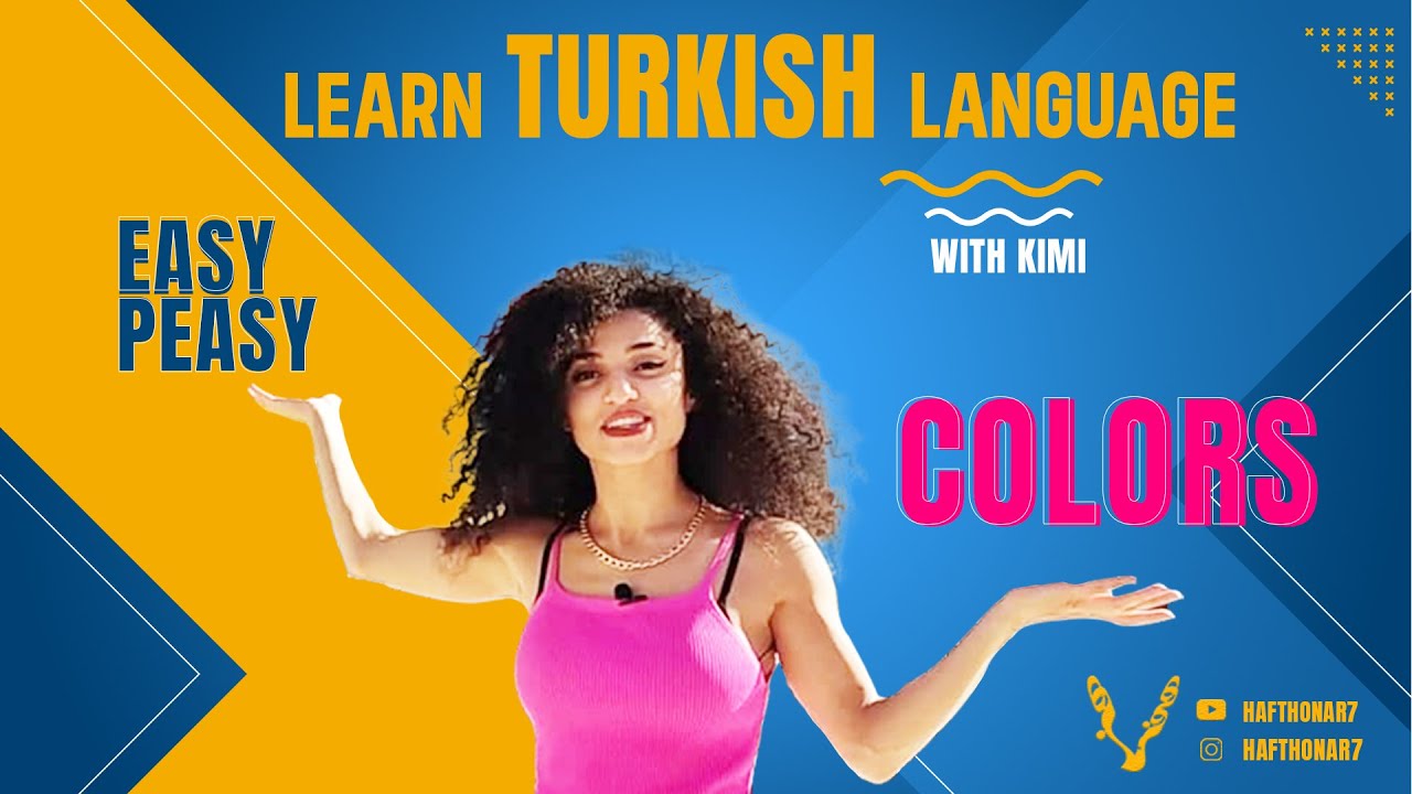 Colors In Turkish Language |Easy Peasy With Kimi