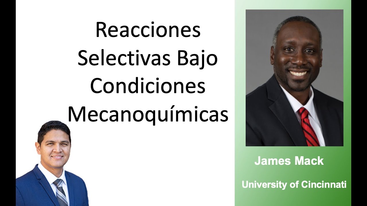 Reacciones Selectivas Bajo Condiciones Mecanoquímicas - James Mack
