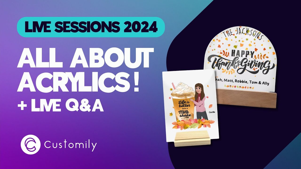Customily Live Sessions 017 - How To Sell Personalized Print-on-Demand Acrylic Products! 🍂