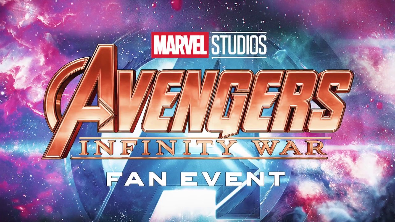 Avengers: Infinity War UK Fan Event