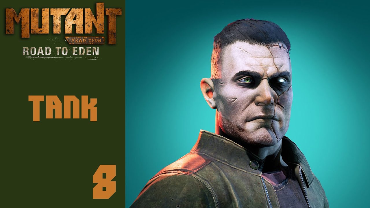 Mutant Year Zero: Izza Fala / Tank (Part 8)