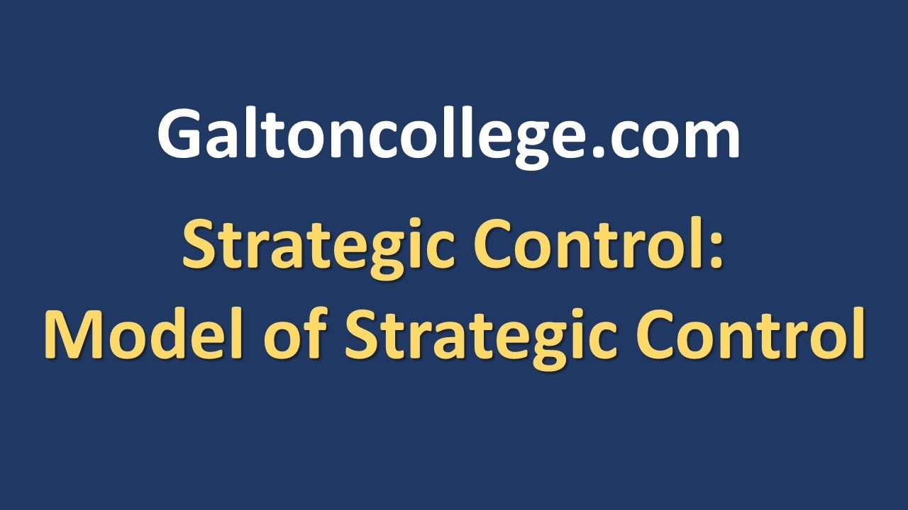 Strategic Control: Model of Strategic Control