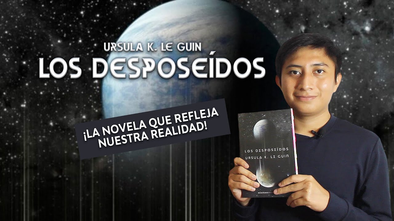 🤯LOS DESPOSE&Iacute;DOS de Ursula K. Le Guin🤯