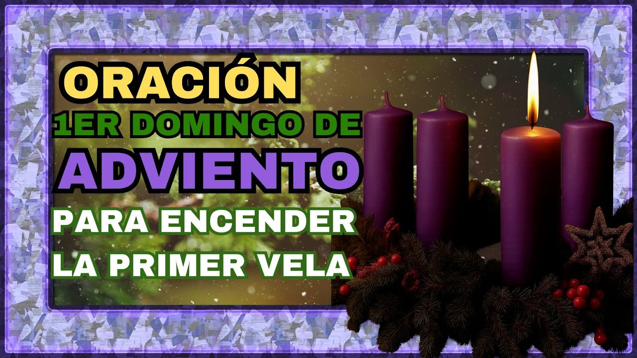 🌟 PRIMER DOMINGO DE ADVIENTO: ENCENDEMOS LA ESPERANZA 🌟2025 PRIMER VELA