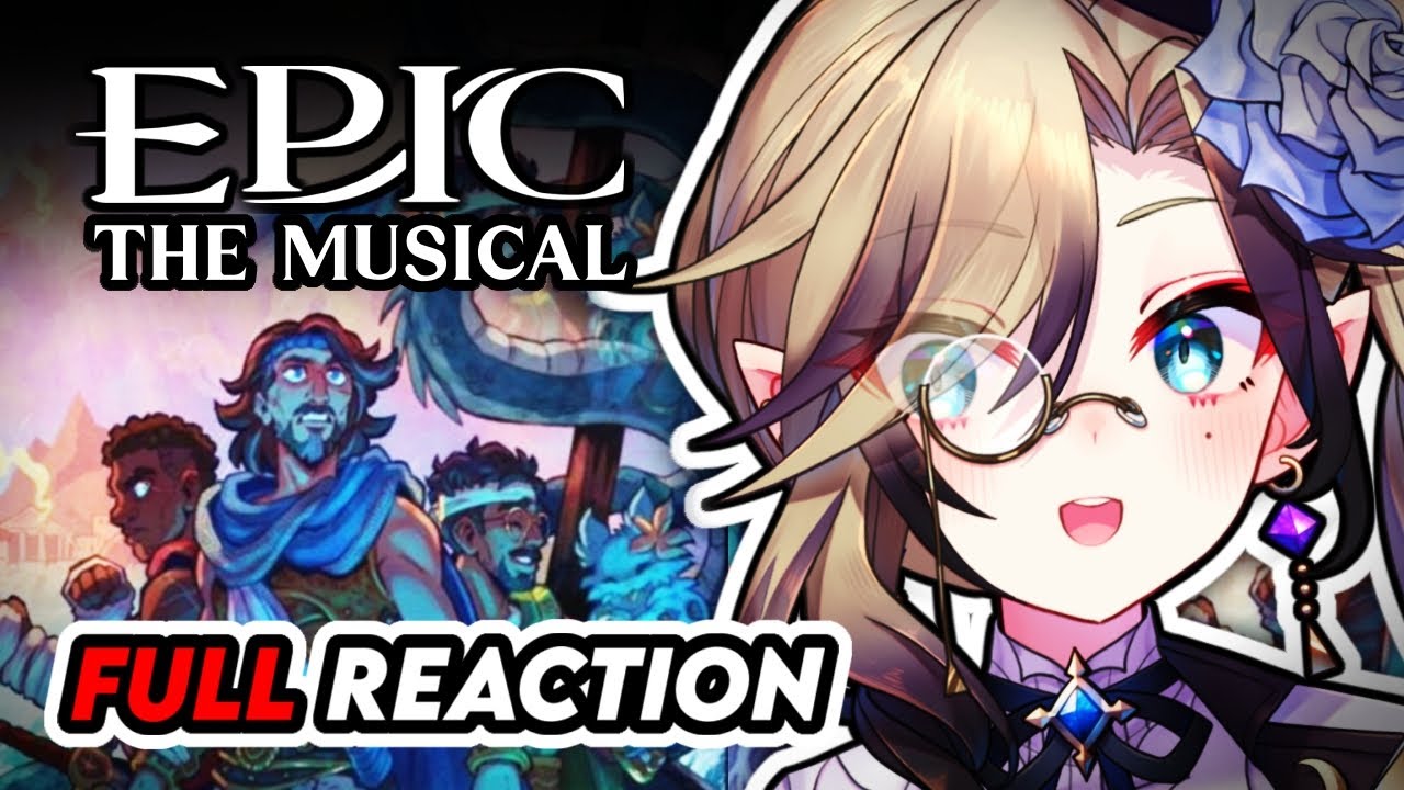 Vtuber's Full Reaction to all of EPIC: The Musical
