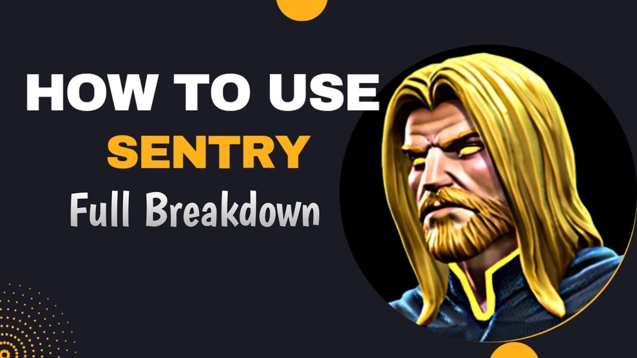 How to use BUFFED Sentry Effectively |Full Breakdown| - Marvel Contest of Champions
