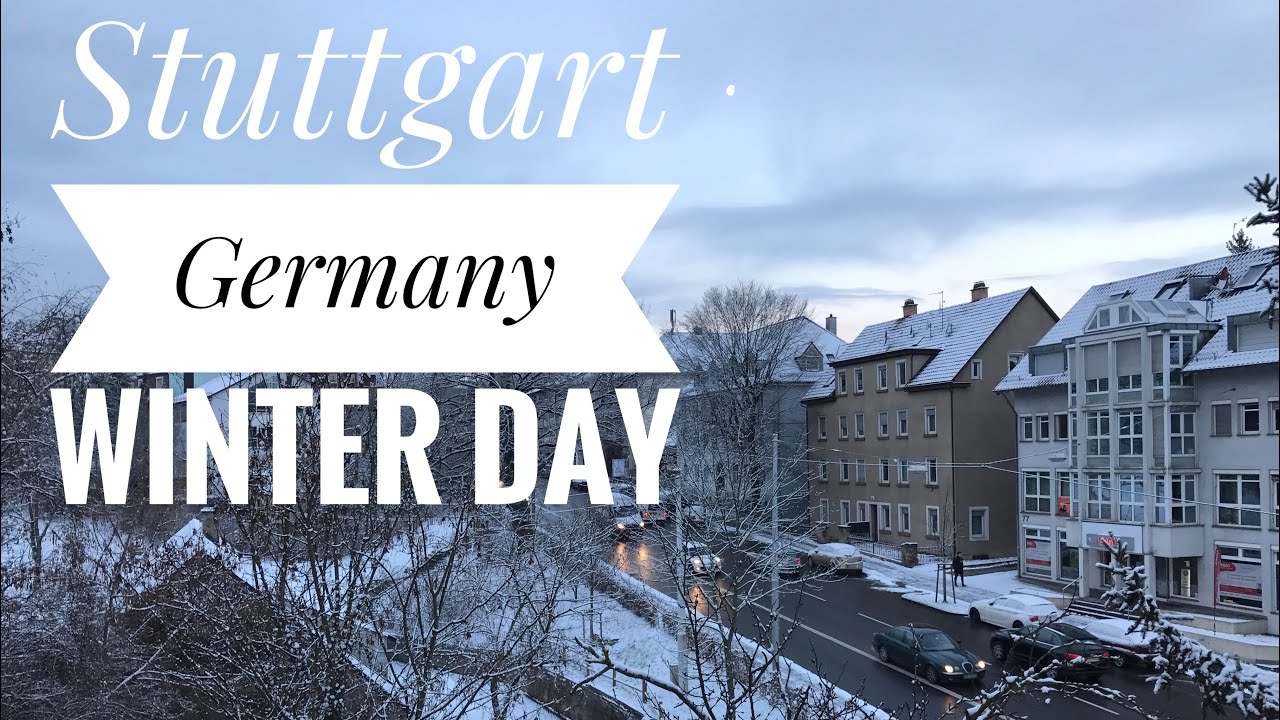 Stuttgart Germany Winter Day!