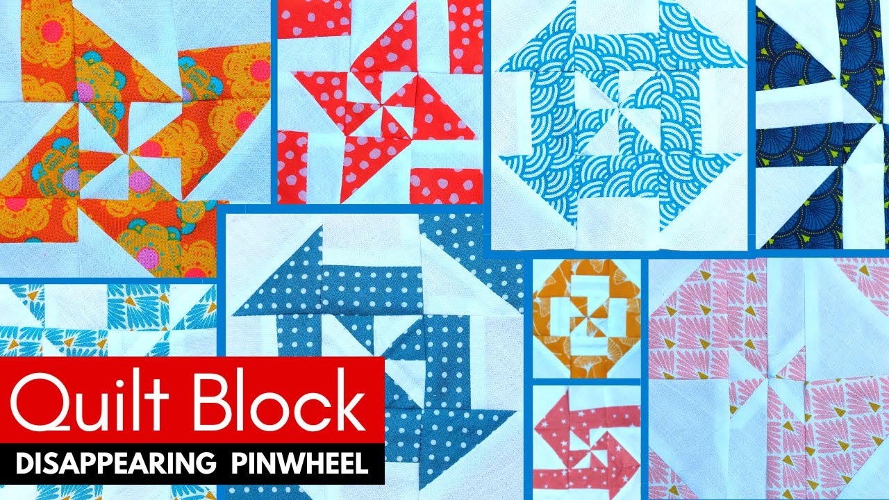 10 Ways to Make a Disappearing Pinwheel Quilt Block | Beginner Quilt Block Tutorial