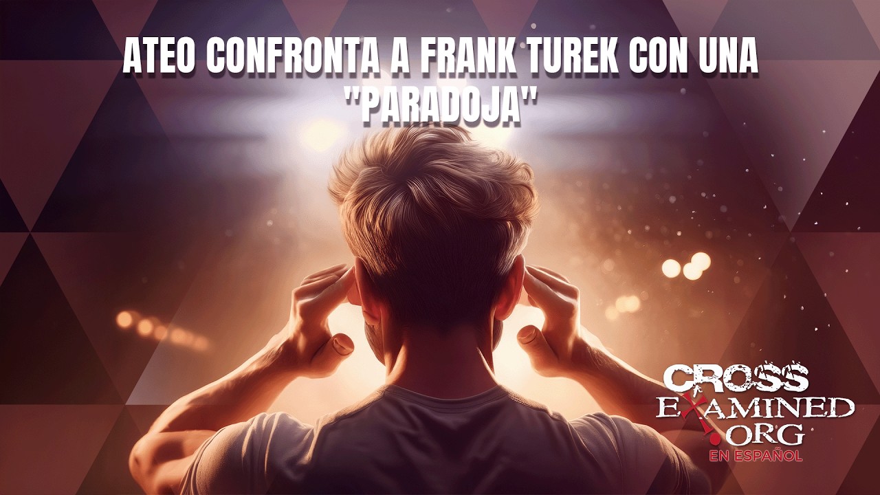 Ateo confronta a Frank Turek con una 