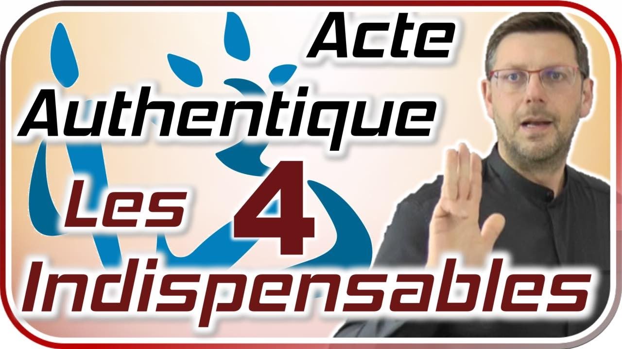 Acte authentique : Les 4 documents indispensables avant de signer
