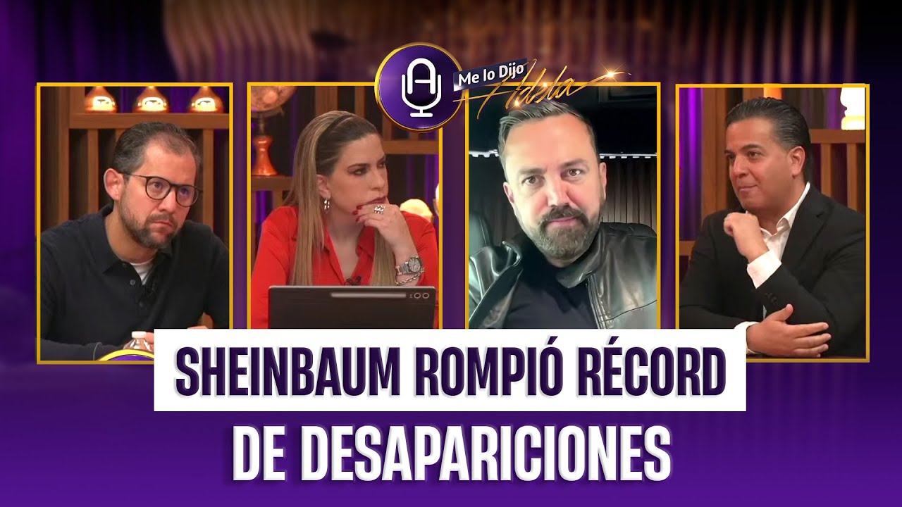 En 1 año de Sheinbaum hubo más desapariciones que en TODO el sexenio de Calderón | Mesa