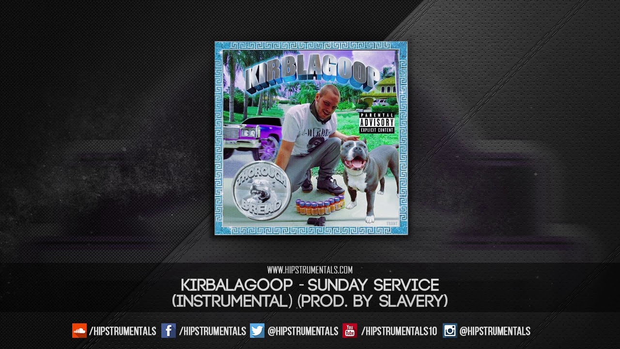 KirbLaGoop - Sunday Service [Instrumental] (Prod. By Slavery) + DL via @Hipstrumentals