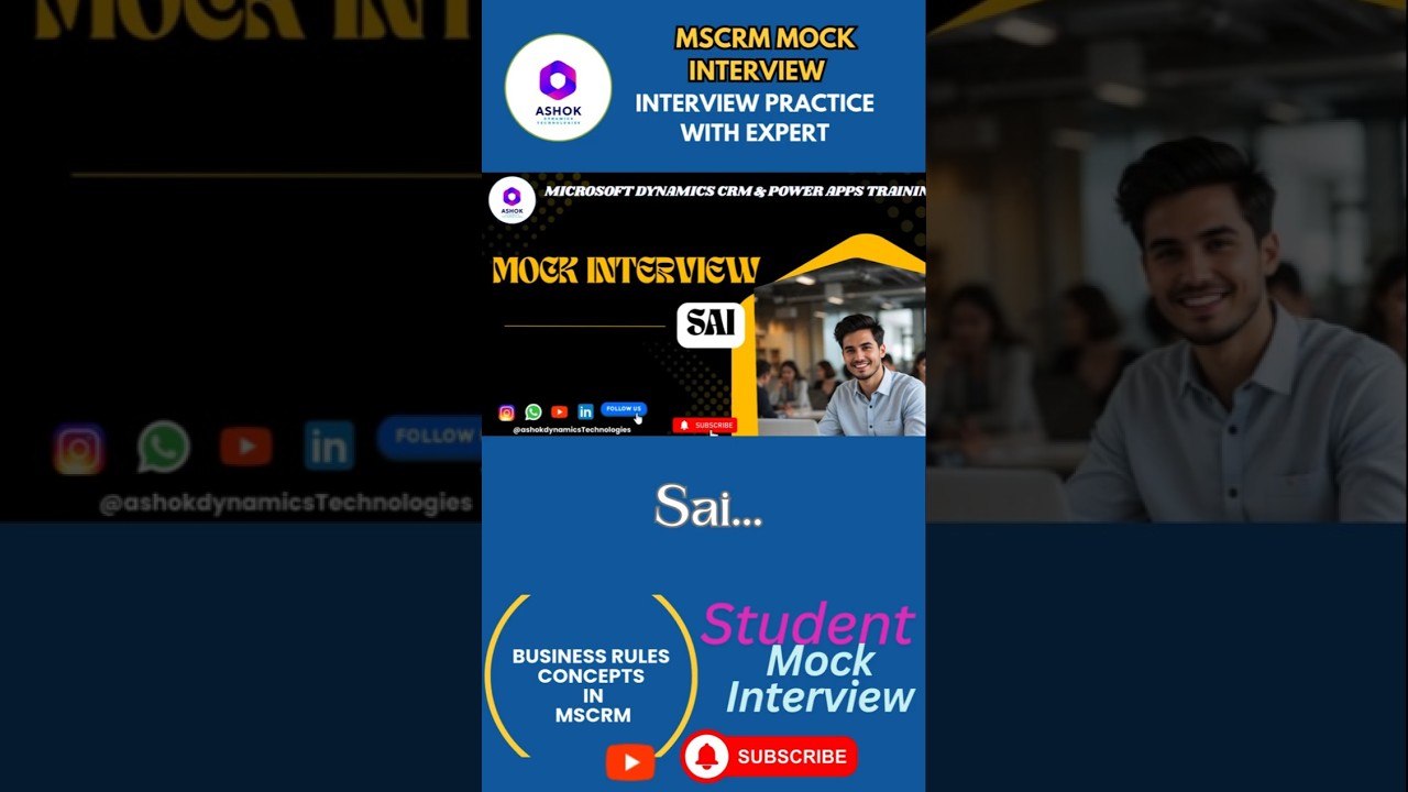 Sai's Mock Interview Business Rules Concepts in CRM #software#jobsarch #course#lowcode#wfh#placement