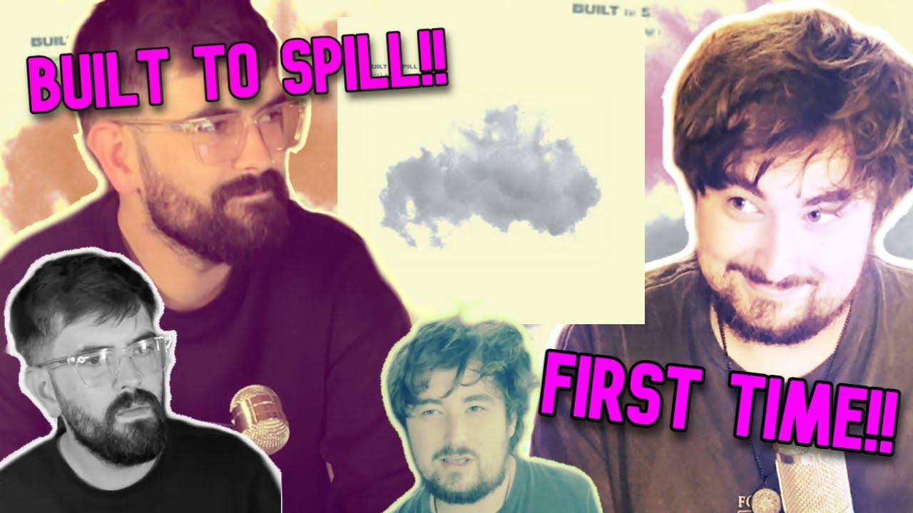 BUILT TO SPILL! - THERE'S NOTHING WRONG WITH LOVE!! First Time Reaction / Review! | 2MNAG