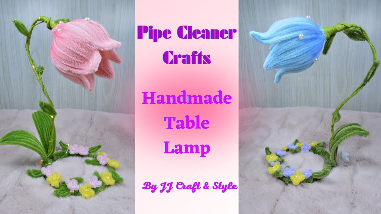 DIY Pipe Cleaners Flower Table Lamp | Easy tutorial for beginners | 扭扭棒铃兰花灯教程