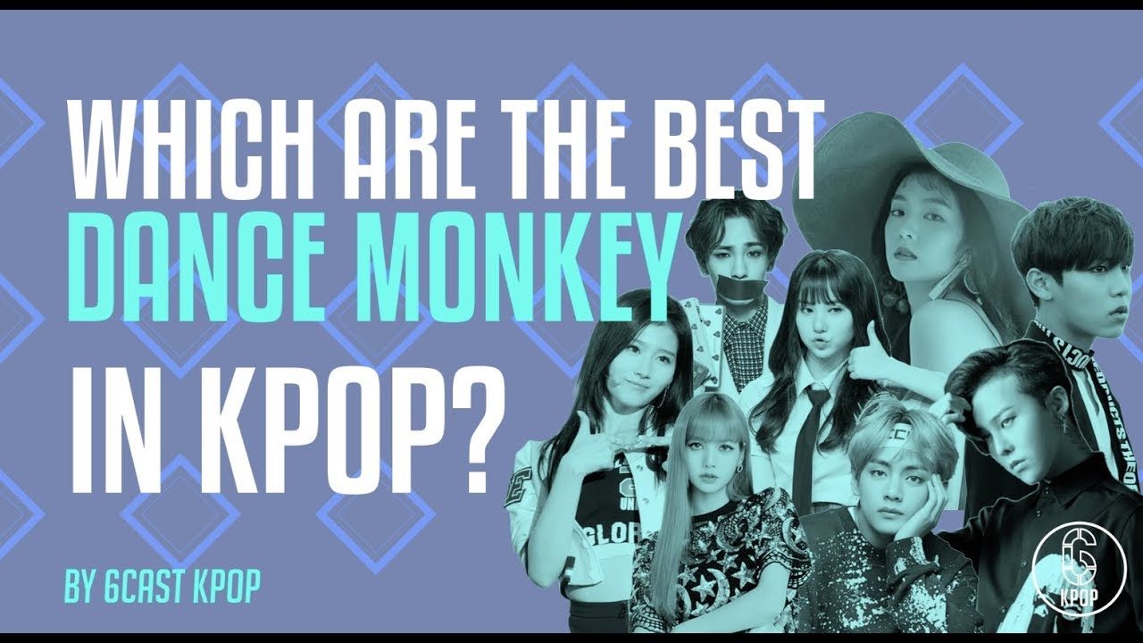 K-Pop Dance to "Dance Monkey" | 6Cast