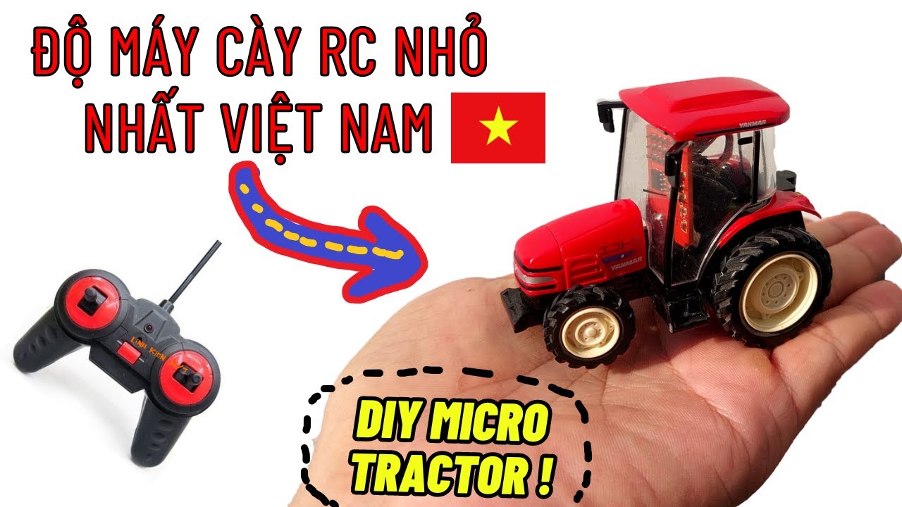 Chế Xe Máy Cày Điều Khiển Từ Xa Nhỏ Nhất Việt NAM !