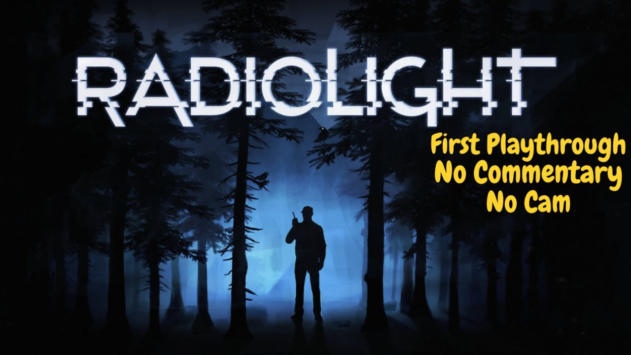 Radiolight: Finale | First Play | No Commentary + No Cam