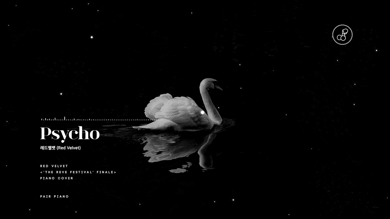 레드벨벳 (Red Velvet) - Psycho Piano Cover 피아노 커버