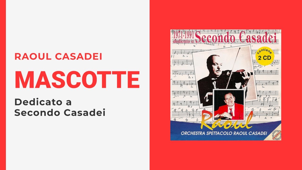 Raoul Casadei - MASCOTTE (Video Ufficiale)