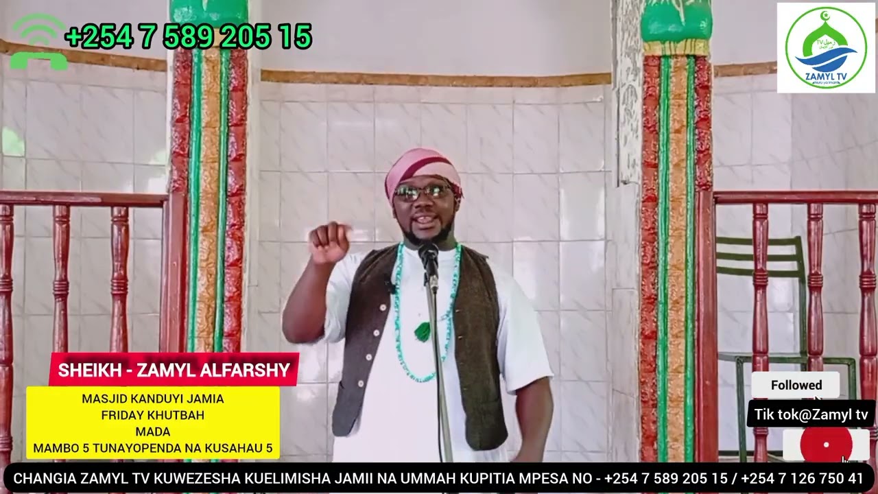 MAMBO 5 TUNAYOPENDA NA KUSAHAU 5,, Sheikh - Zamyl Alfarshy.