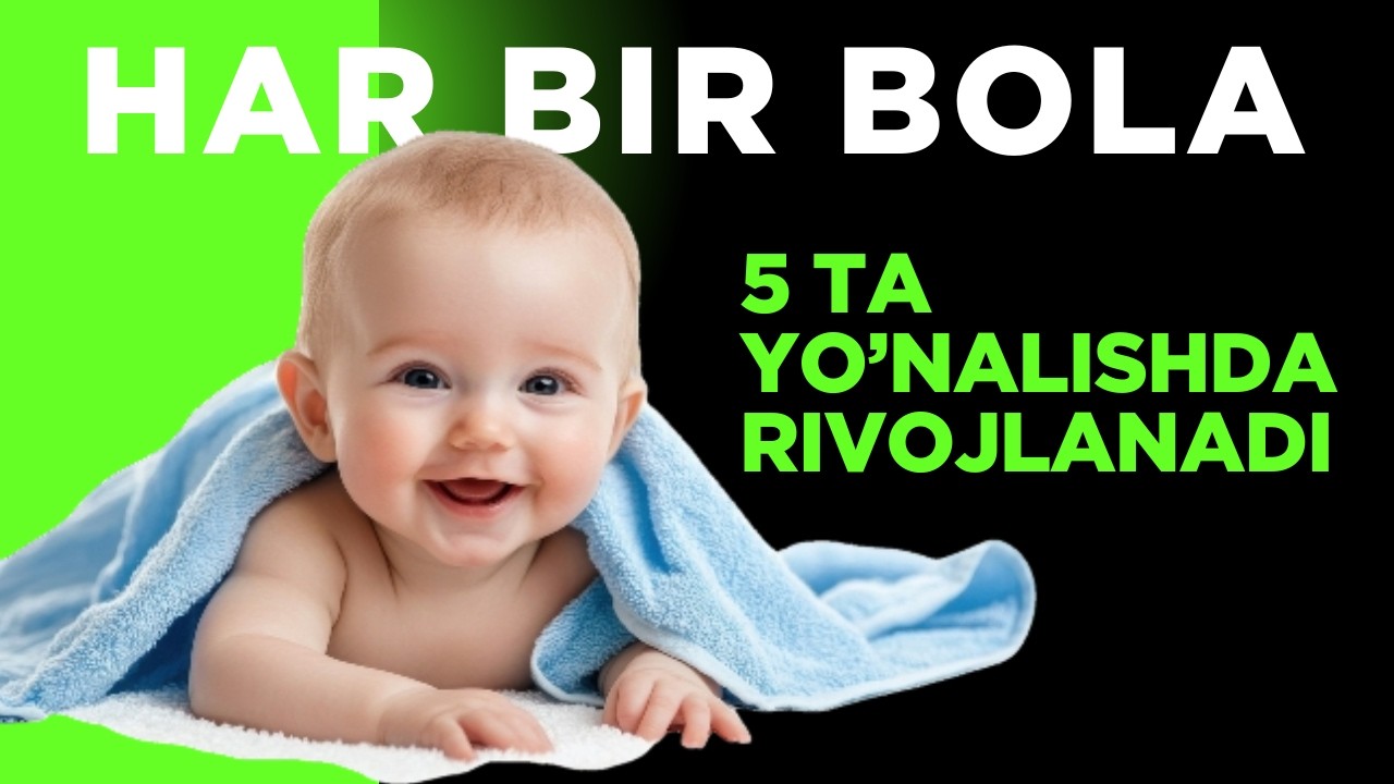Bola rivojlanishida 5 qadam - Defektolog, logoped Isroilova Nilufar Abdumajitovna