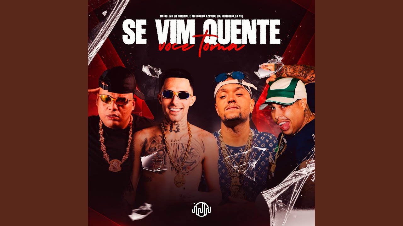 Se Vim Quente Voce Toma