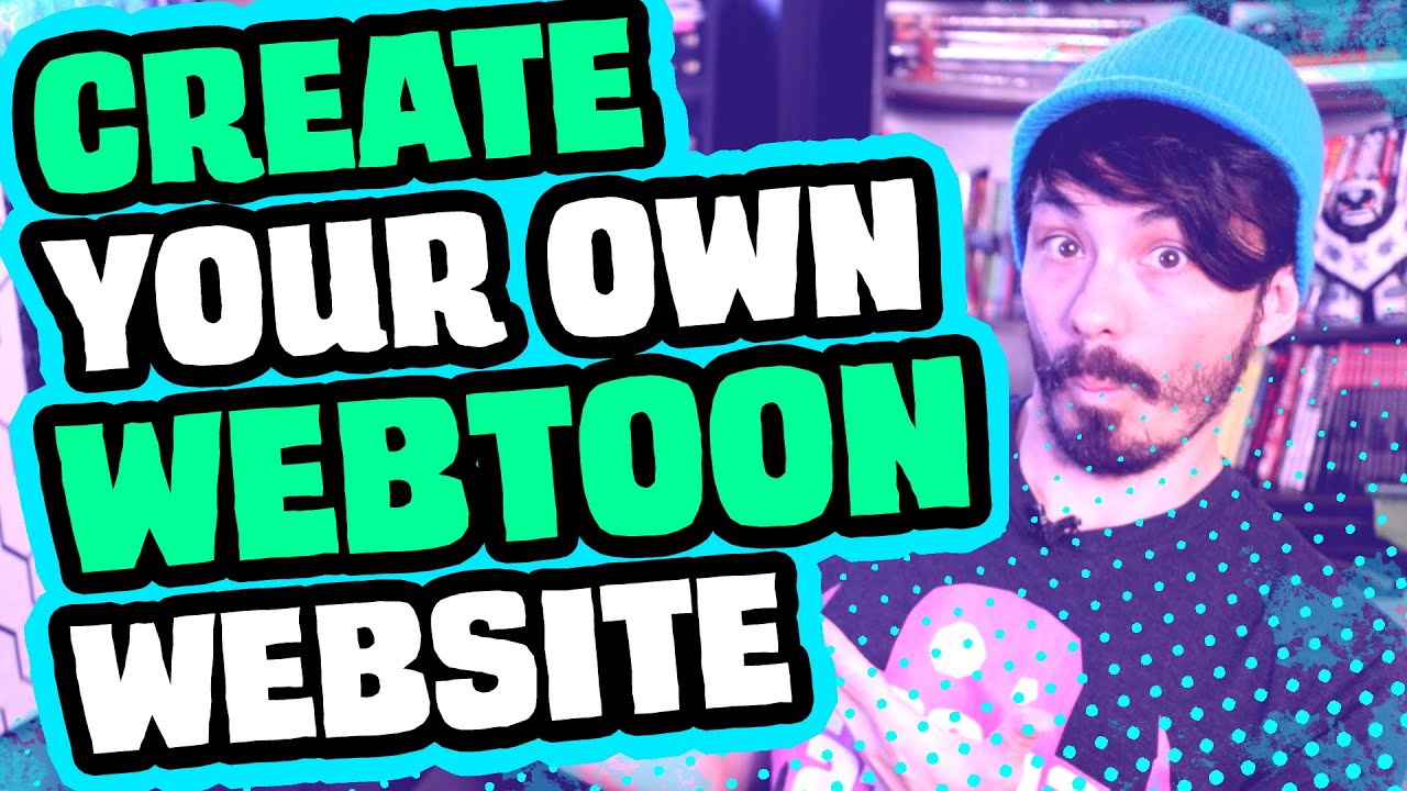 How to Create a Webcomic Website - Build Your Own Custom Webtoon or Webcomic Site!