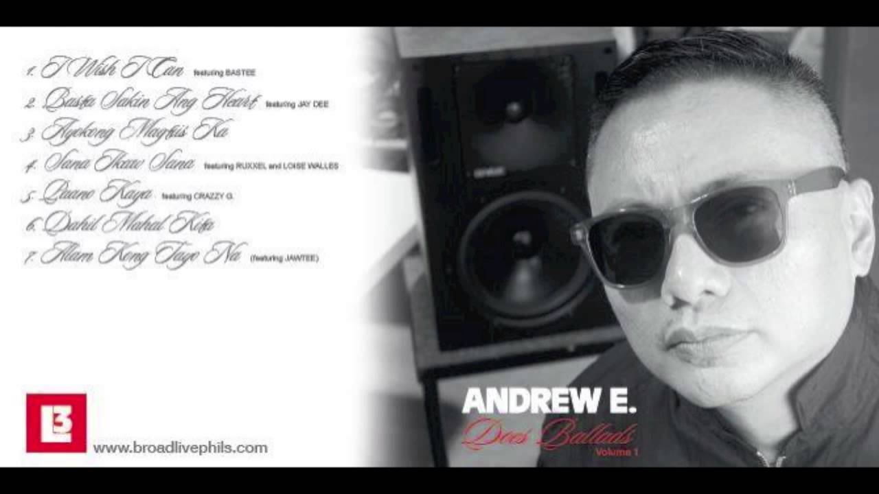 Andrew E. - Basta Sakin Ang Heart ft. JayDee