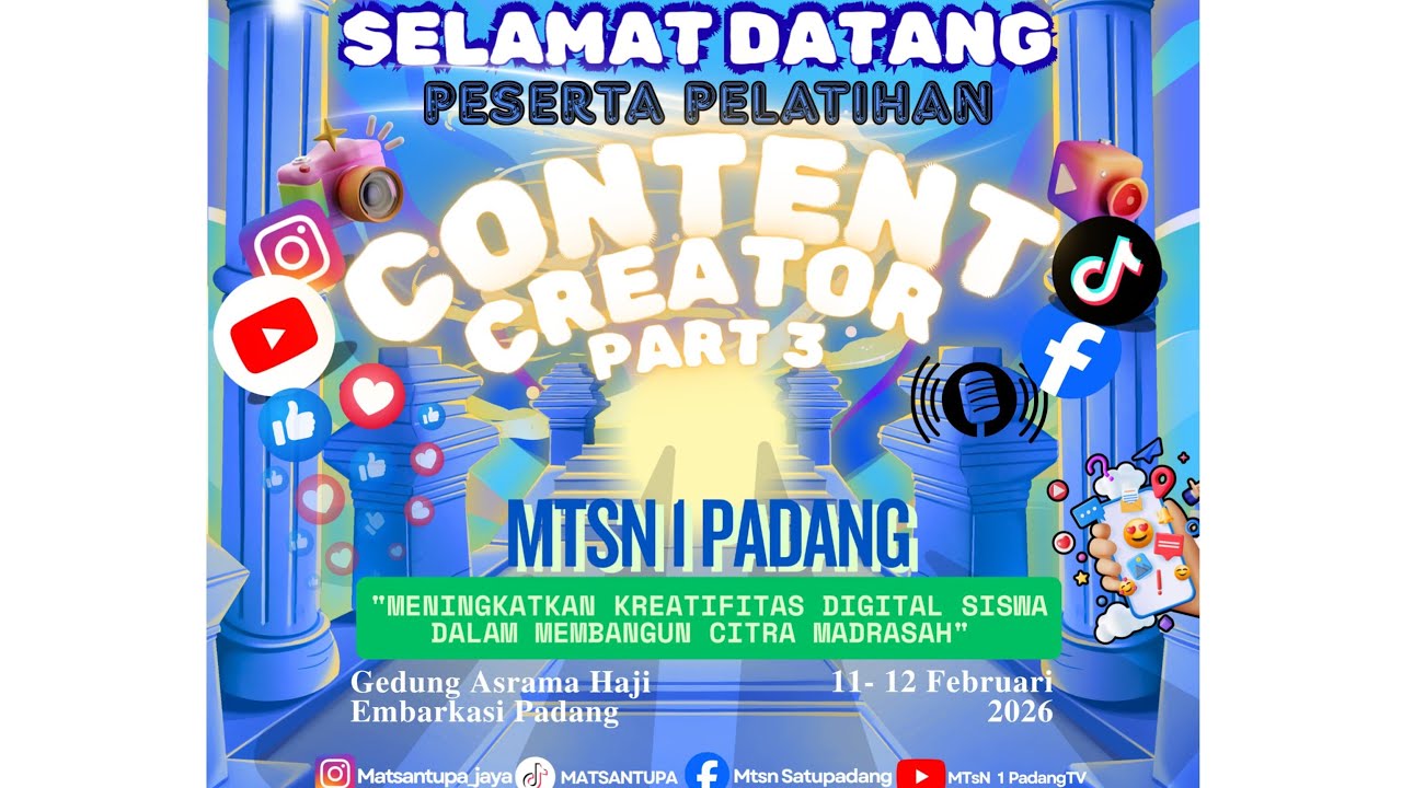 Live Pelatihan Konten Kreator Part 3 MTsN 1 Kota Padang
