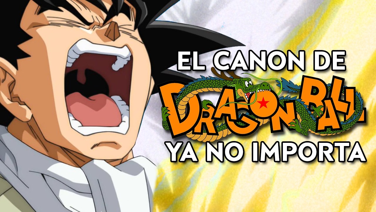 EL CANON DE DRAGON BALL JAMÁS IMPORTÓ