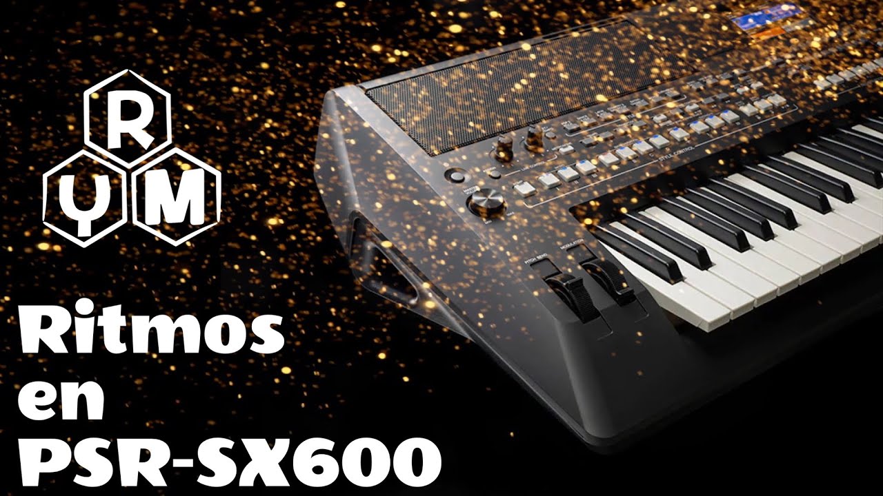 ‼️💢Ritmos en PSR SX600💢‼️