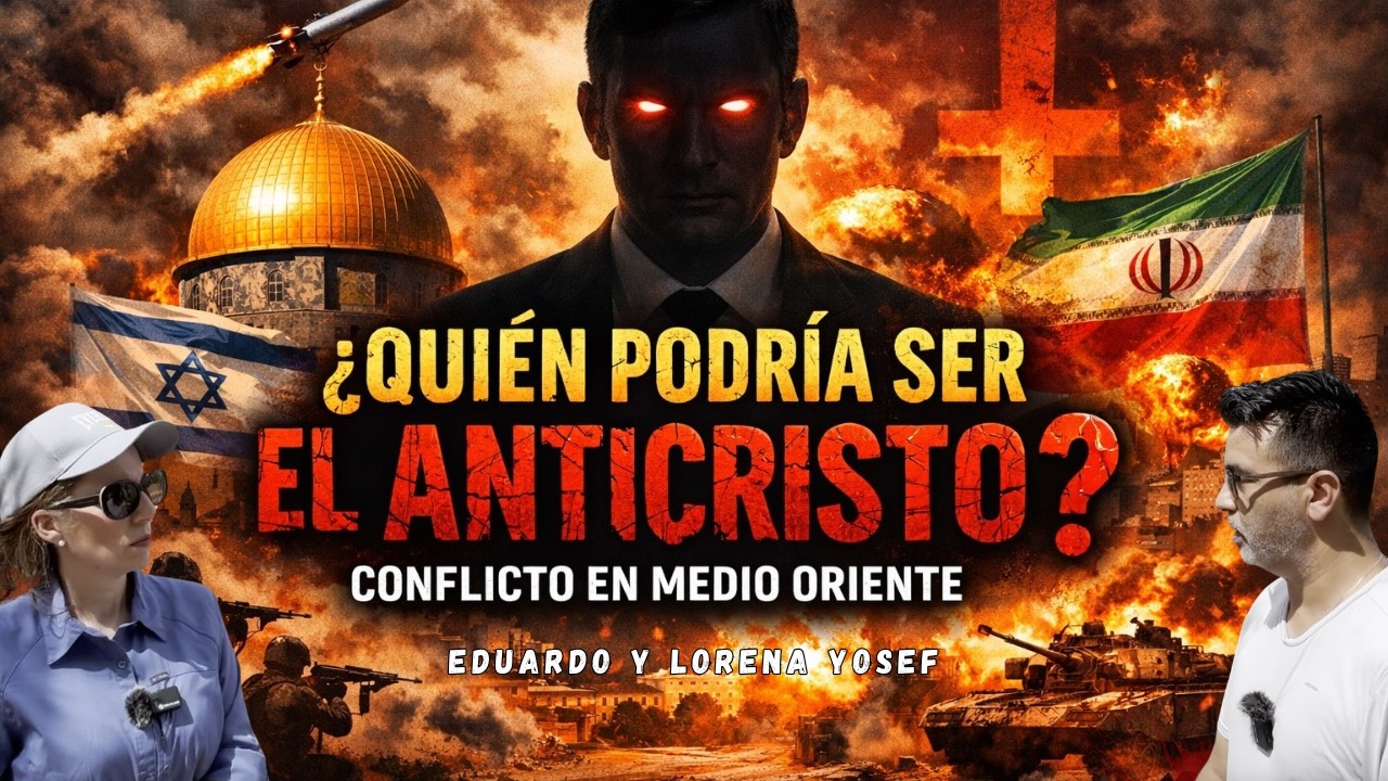 ¿Quién podría ser el Anticristo? / Conflicto en Oriente Medio (Día 9)