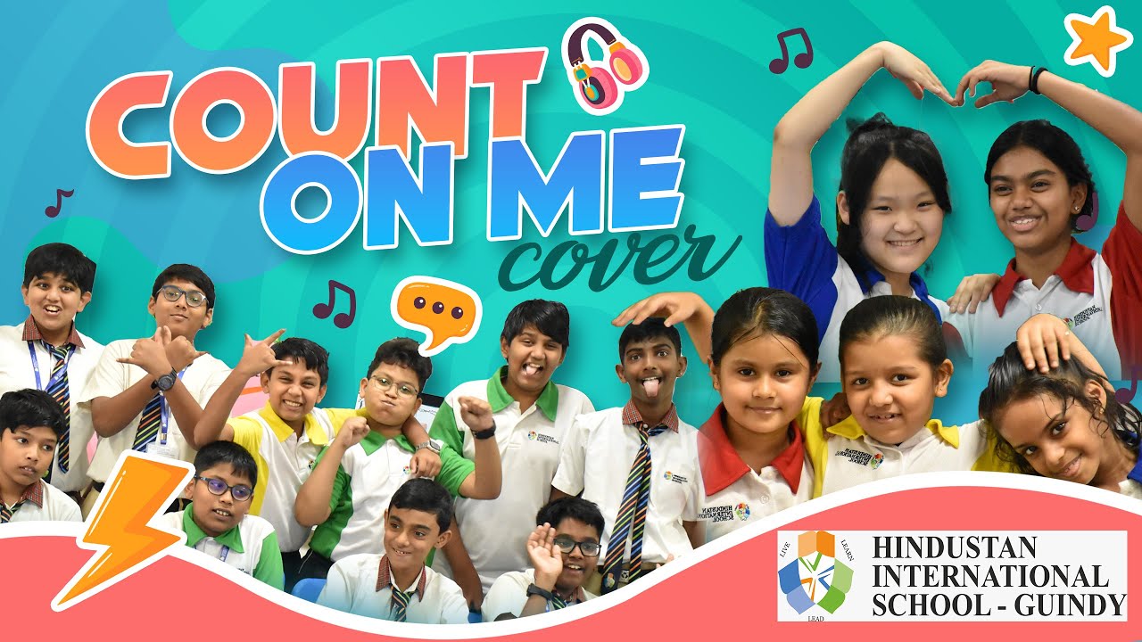 Count On me Cover | Bruno Mars | Hindustan International School | Friendship Song