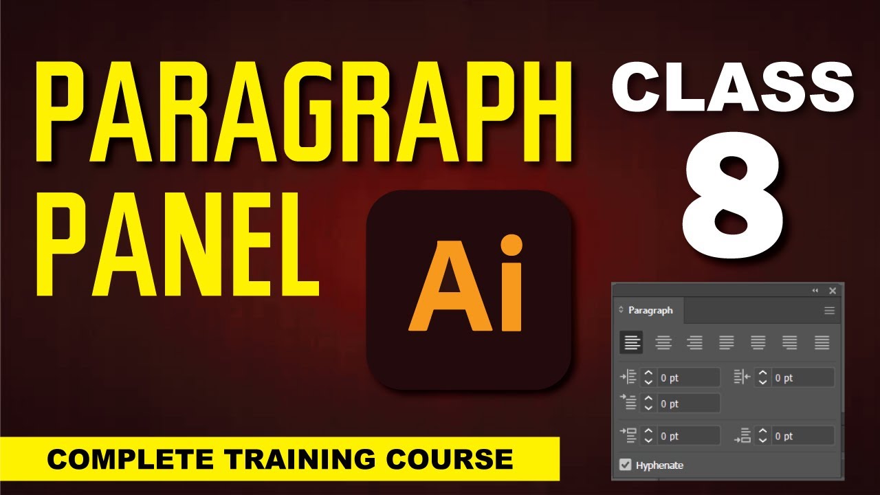 Adobe illustrator Course - Paragraph Panel in Illustrator - Learn Complete Graphic Design
