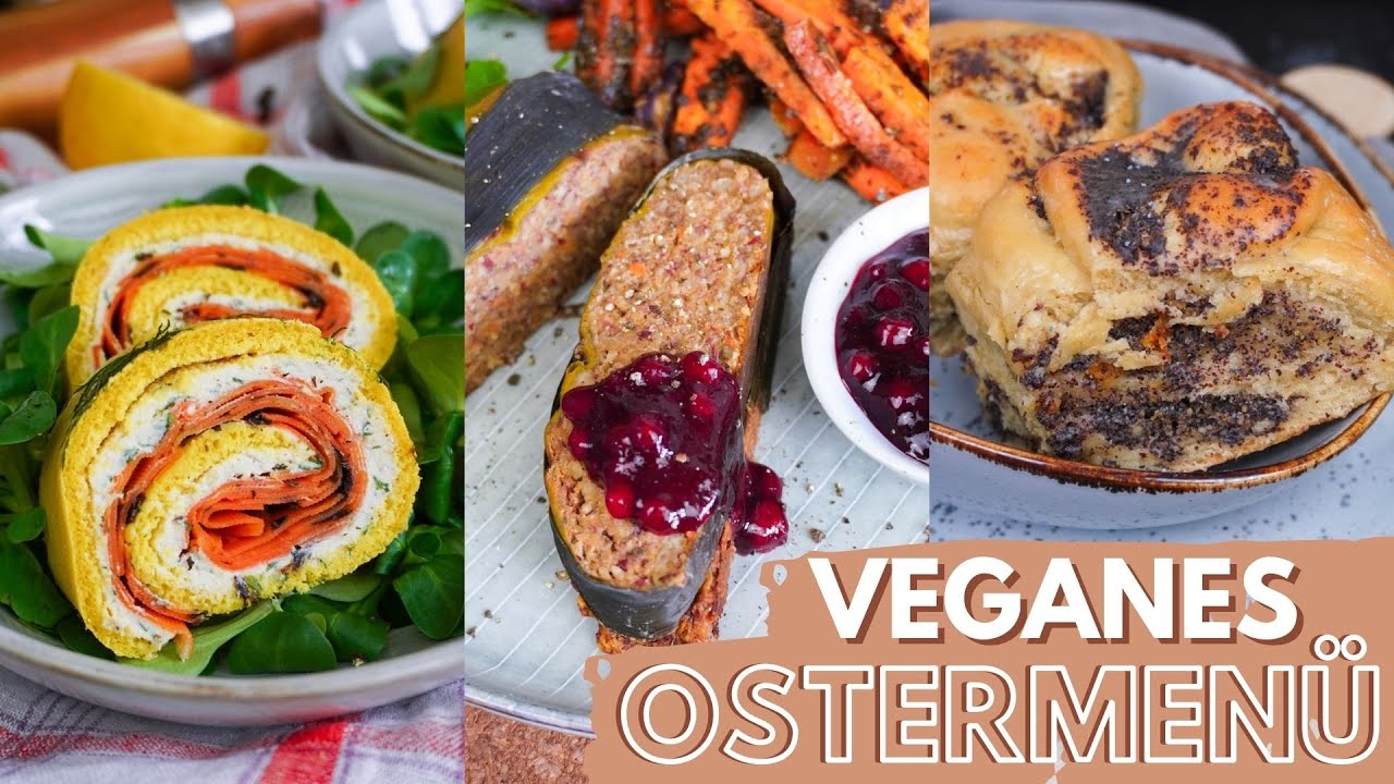 VEGANES OSTERMENÜ » Lachsrollen, Osterbraten & Mohnschnecken - 3 Gänge Osterrezepte│Food Friday #39