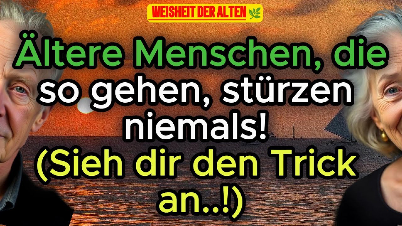 ❗ &Auml;ltere Menschen, die so gehen, st&uuml;rzen nie. 6 Geh-Tricks, die gef&auml;hrliche St&uuml;rze verhindern!