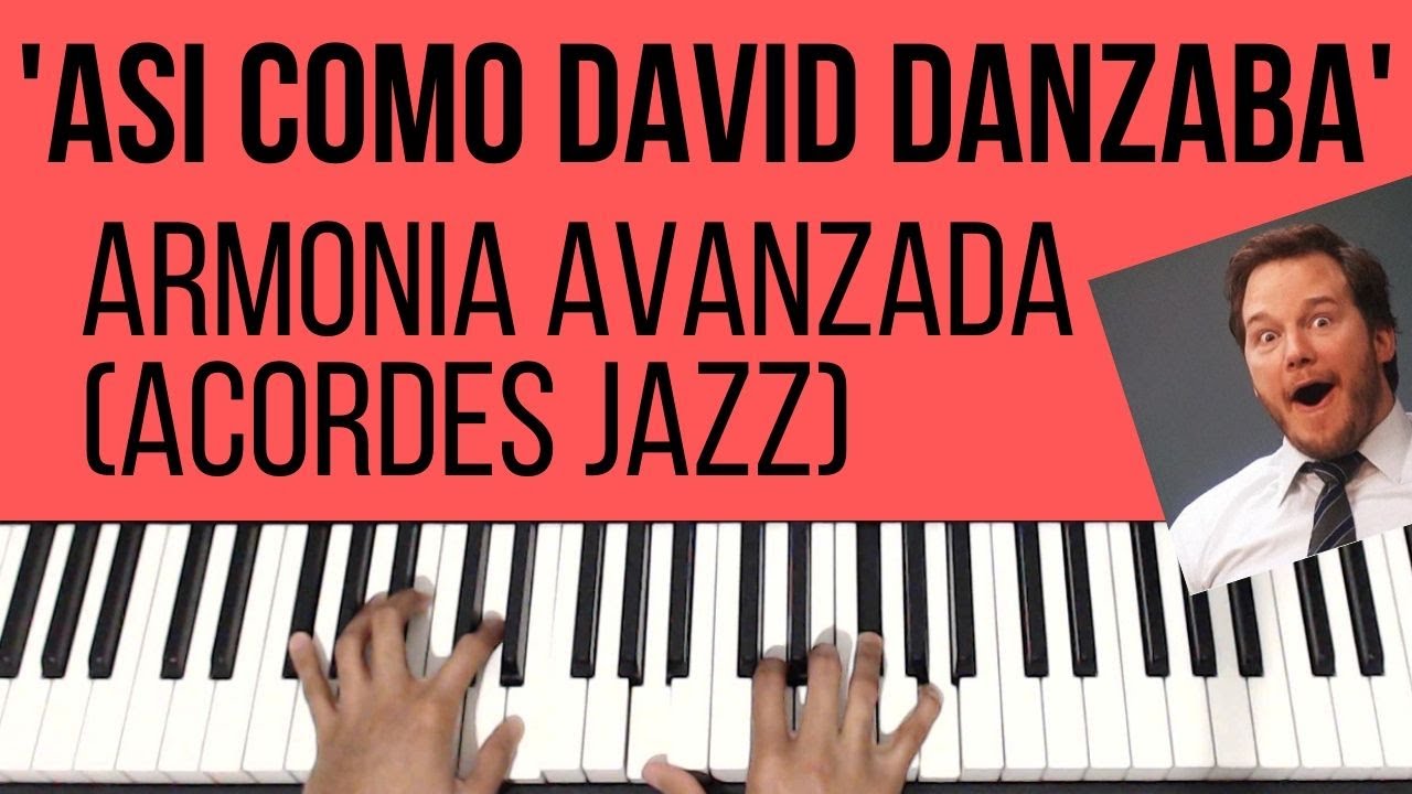 Asi Como David Danzaba | ARMONIA AVANZADA (ACORDES JAZZ) | Tutorial de Piano