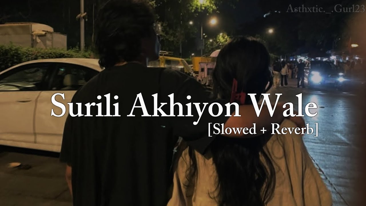 Surili Akhiyon Wale 🤍✨