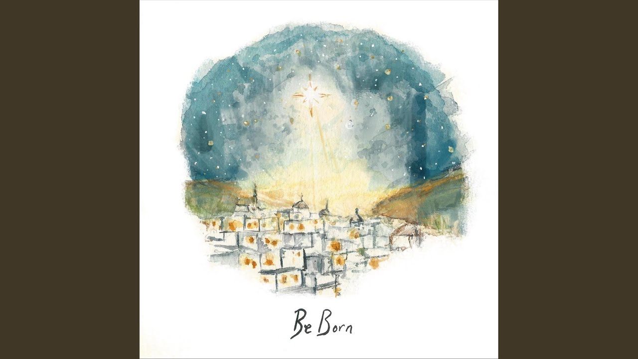 Be Born (feat. Izzy Wellings & Ben Lawrence)
