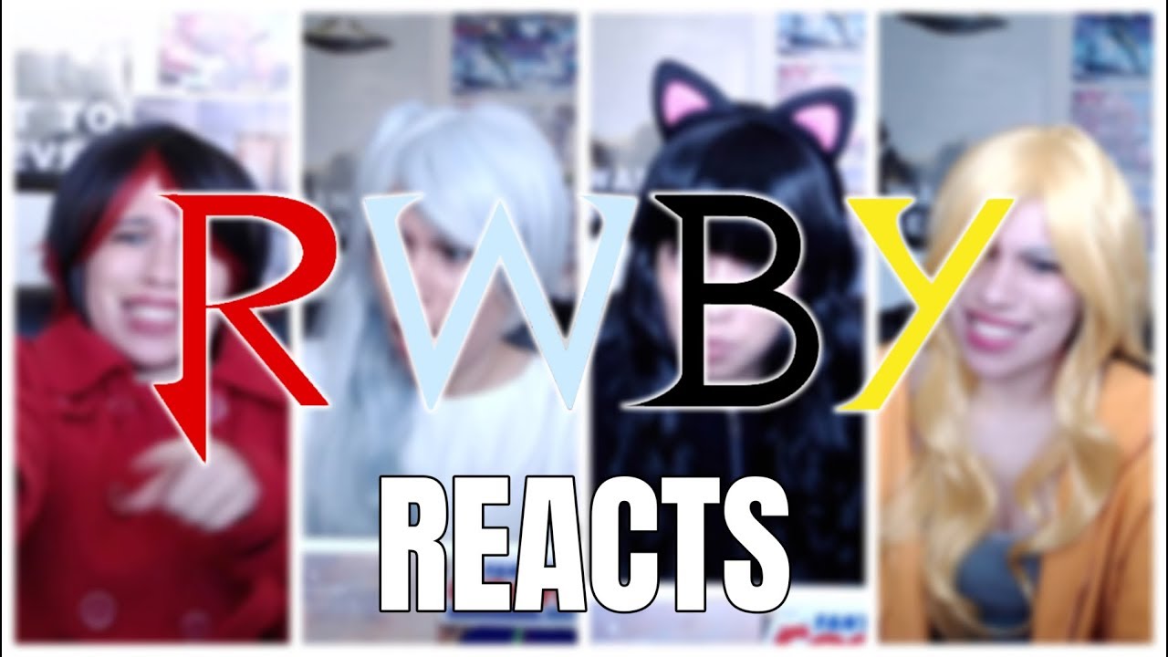 if team rwby reacted to the fandom