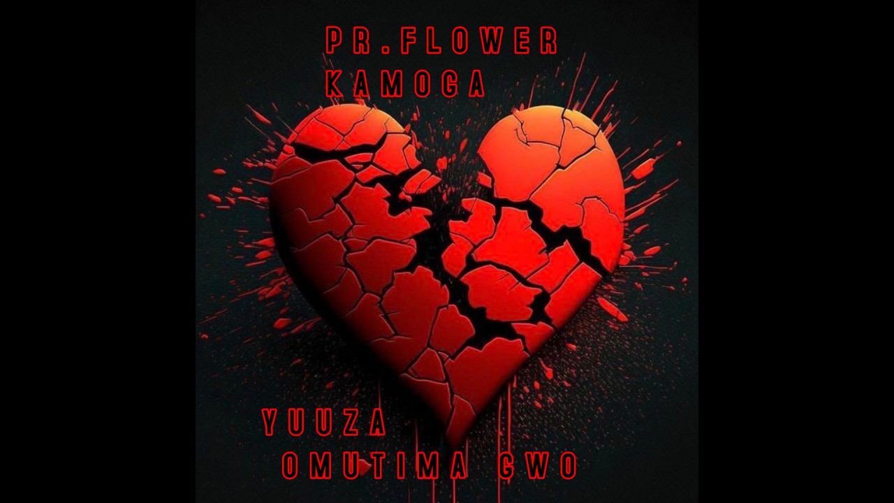 YUUZA OMUTIMA GWO(PASTOR FLOWER KAMOGA