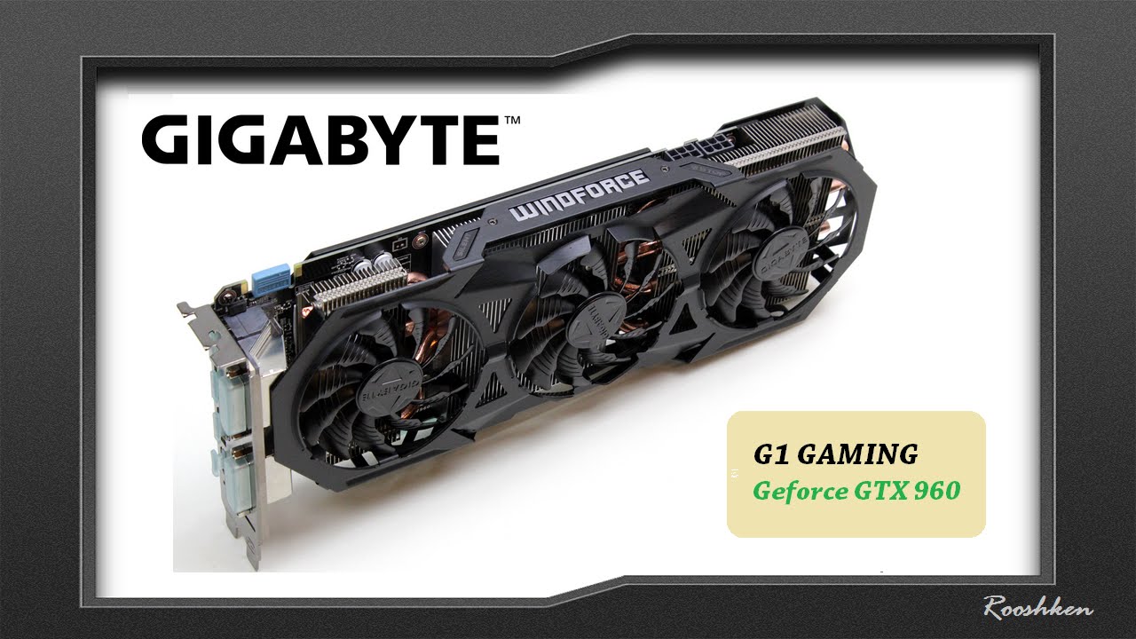 Gigabyte G1 Gaming Geforce GTX 960 2GB - rzut oka na kartę chłodzoną p&oacute;łpasywnie