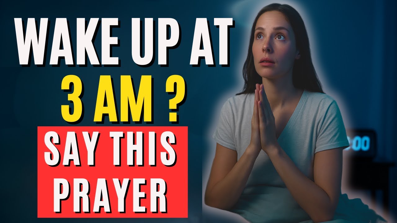 How to Pray When You Wake Up At 3am | Powerful Prayer