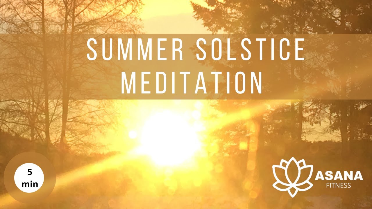Summer Solstice Meditation | 5-minute Meditation