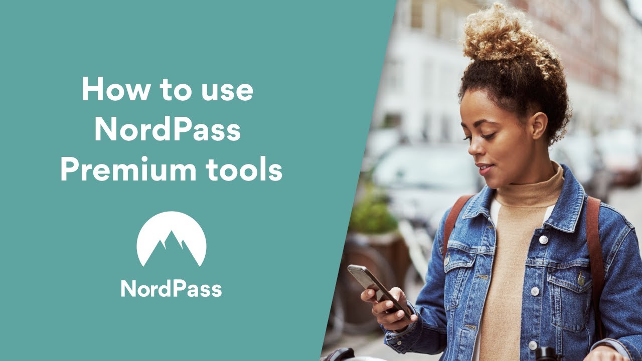 How to use NordPass Premium tools