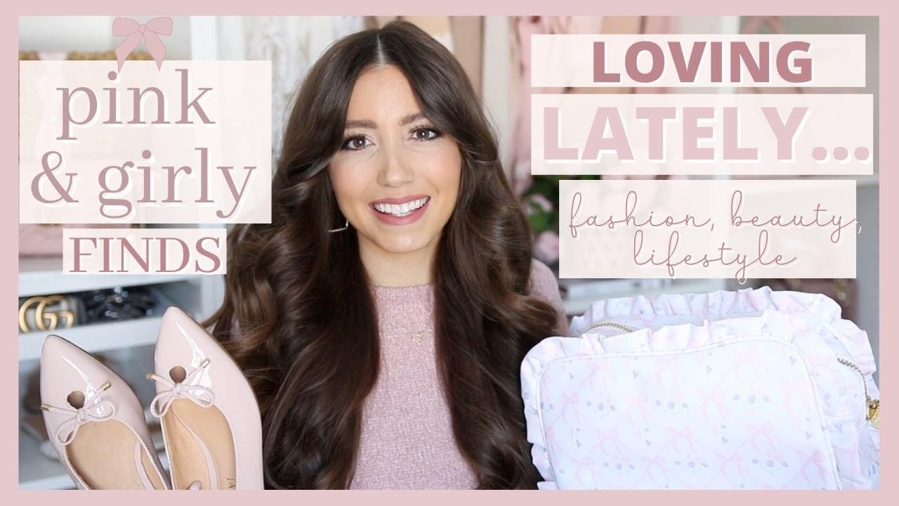 pink & girly finds I'm loving lately! FASHION, BEAUTY, LIFESTYLE + BEST SELLERS!