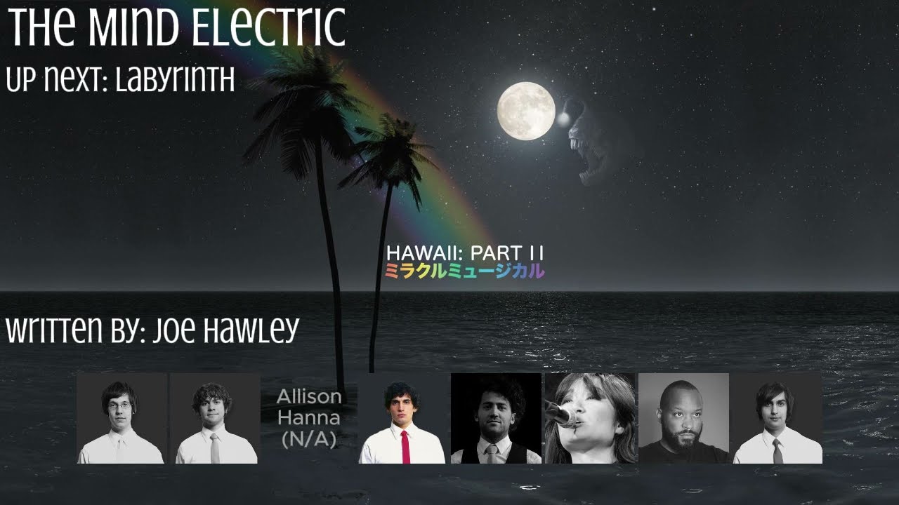 Miracle Musical - Hawaii: Part II (sped up)