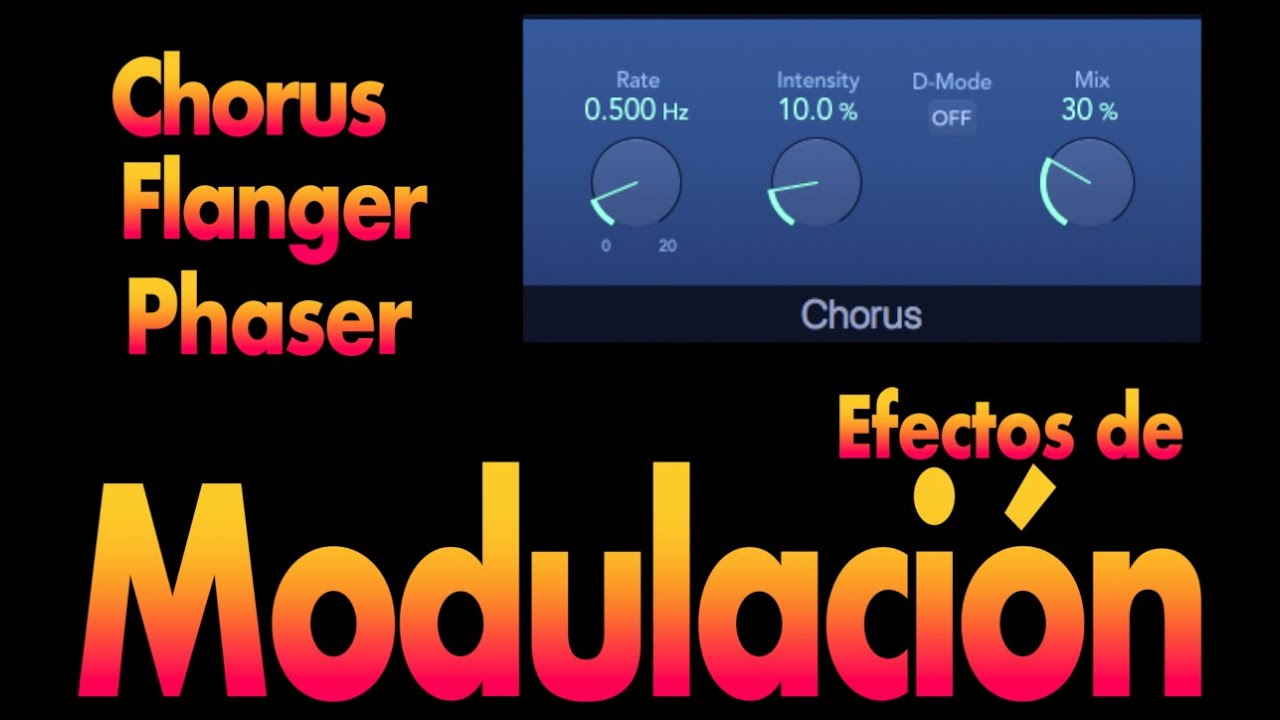 Chorus, Flanger y Phaser - Efectos de Modulación #musica #produccion